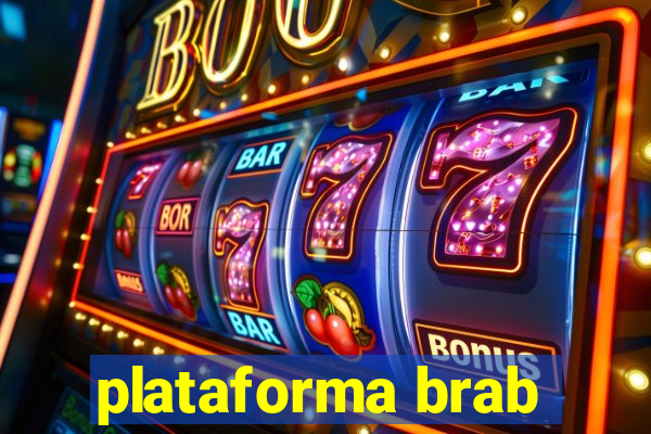 plataforma brab